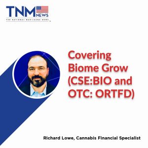 Richard Lowe, Biome Grow, ORTFD, BIO, marijuana stock analysis, cannabis financial specialist