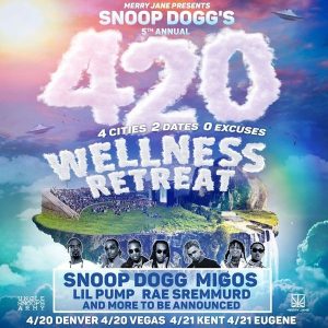 Snoop Dogg's 5th Annual 420 Wellness Retreat Tour!